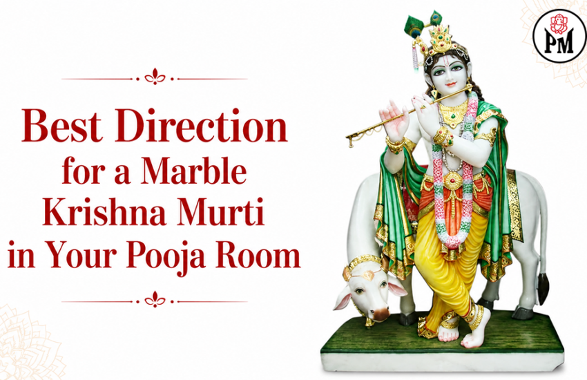 Best Direction for a Marble Krishna Murti in Your Pooja Room